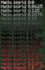 The result of parsing ``<transition:white:black:red:[phase]>Hello World [phase]</transition>``, shown in-game in the Minecraft client's chat window